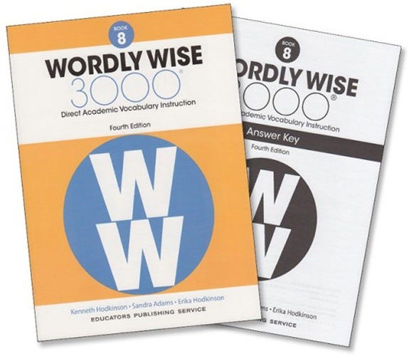 VocabularyYou can choose from several optional workbooks, with assignments scheduled in the IG. Wordly Wise improves vocabulary and Analogies helps your student learn to reason.