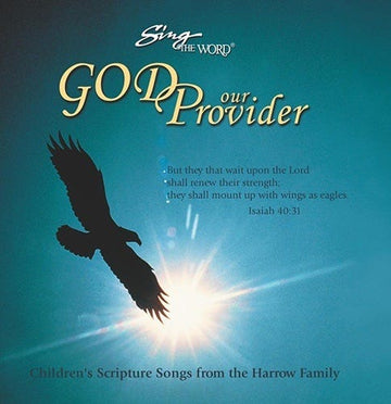 Sing the Word: God Our Provider