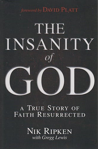 The Insanity of God