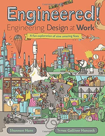 Engineered! Engineering Design at Work