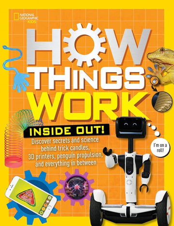How Things Work: Inside Out!