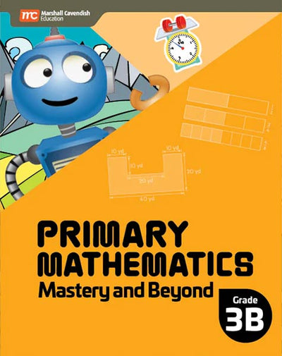 Primary Mathematics Mastery and Beyond 3B
