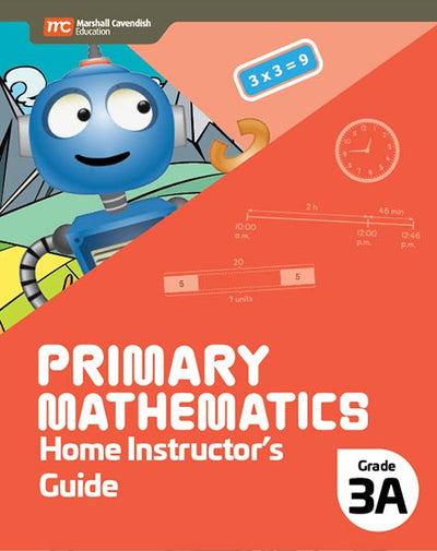 Primary Mathematics Home Instructor's Guide 3A