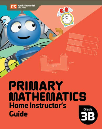 Primary Mathematics Home Instructor's Guide 3B