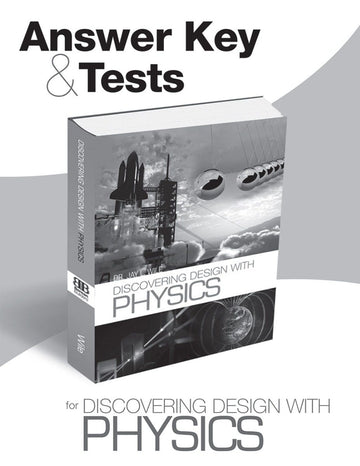 Discovering Design with Physics, Answer Key & Tests