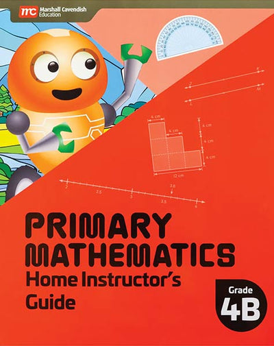 Primary Mathematics Home Instructor's Guide 4B
