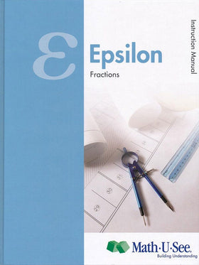 Math-U-SeeEpsilon Instruction Manual