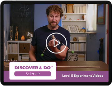 Discover & Do: Level E Science Experiment Videos