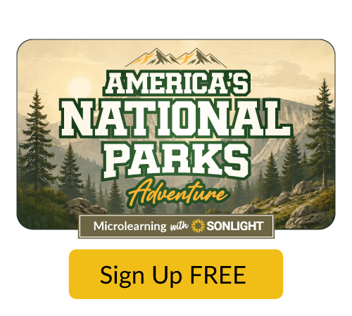 Free 9-Lesson Microlearning Series for Families - Learn about America's National Parks - Download Now!