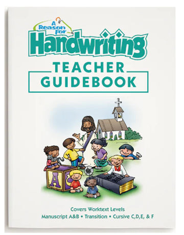 A Reason for Handwriting Instruction Guidebook