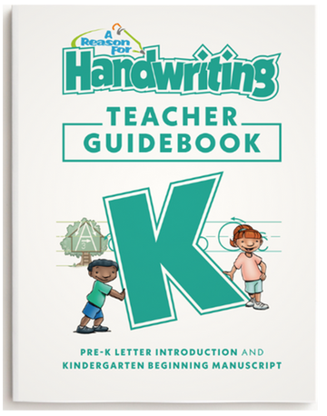 A Reason for Handwriting Teacher Guidebook for Pre-K and Kindergarten