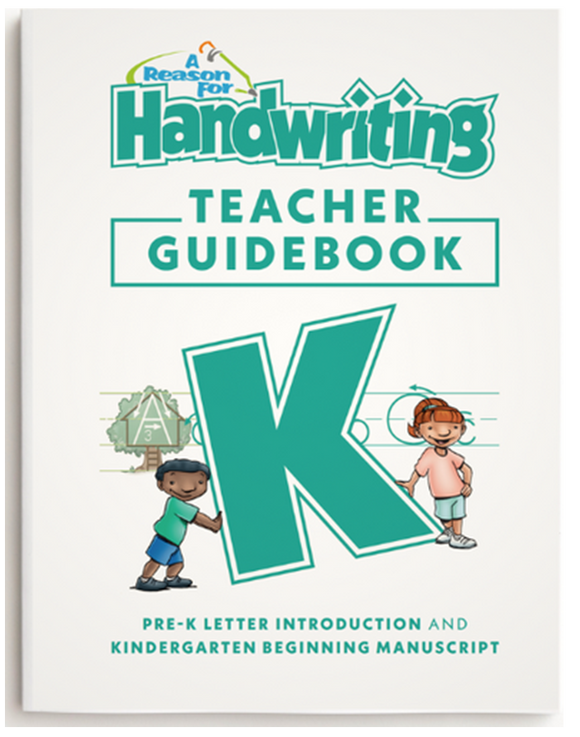A Reason for Handwriting Teacher Guidebook for Pre-K and Kindergarten