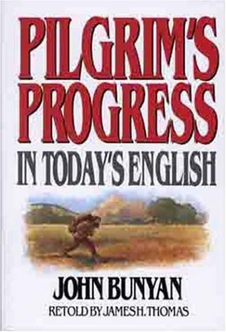 Pilgrim's Progress in Today's English