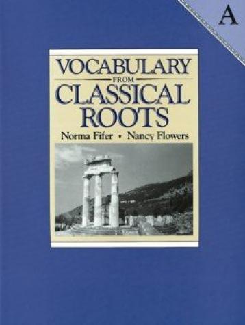 Vocabulary from Classical Roots A, Test Booklet