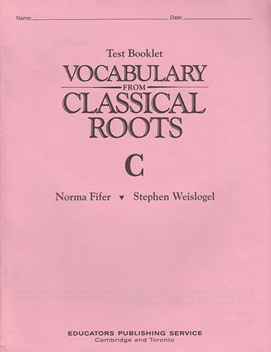 Vocabulary from Classical Roots C - Test Booklet Only