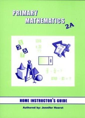 Singapore Math, 2A Home Instructor's Guide