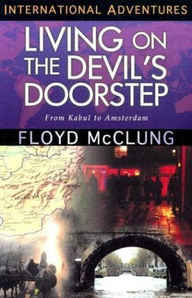 Living On the Devil's Doorstep