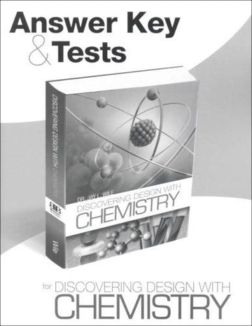 Discovering Design with Chemistry, Answer Key & Tests