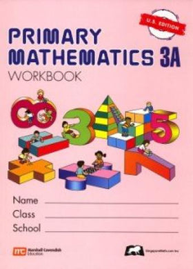 Singapore Primary Math 3A Workbook Only