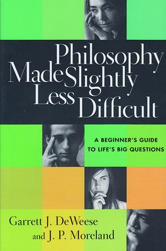 Philosophy Made Slightly Less Difficult