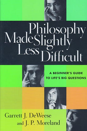 Philosophy Made Slightly Less Difficult