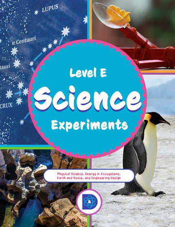 Discover & Do: Level E Science Experiments