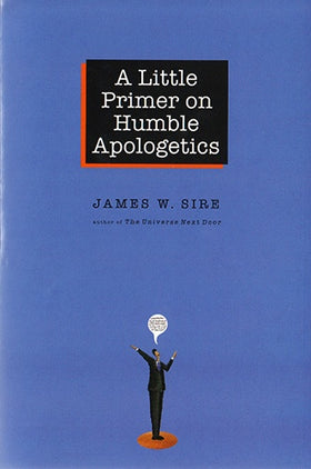 A Little Primer On Humble Apologetics (Clearance)