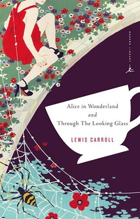 Alice in Wonderland & Through the Looking Glass