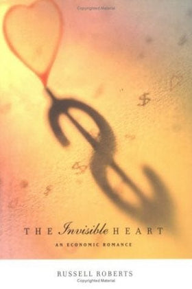 The Invisible Heart: An Economic Romance