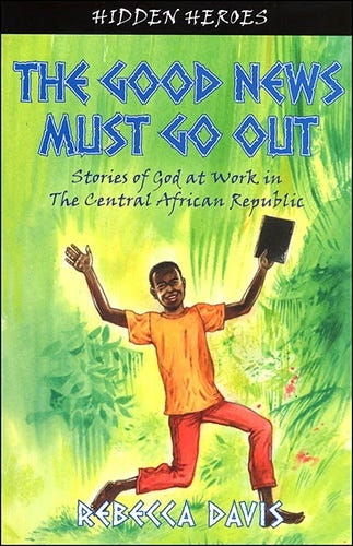 The Good News Must Go Out