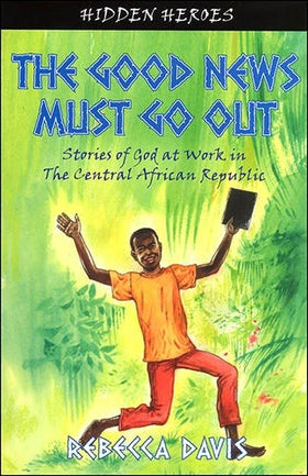 The Good News Must Go Out (Clearance)