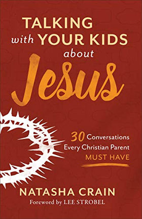 Talking With Your Kids About Jesus (Clearance)