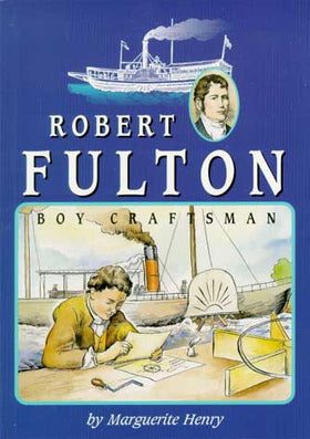 Robert Fulton, Boy Craftsman (Clearance)