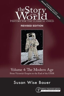 Story of the World: Modern Age (Volume 4)