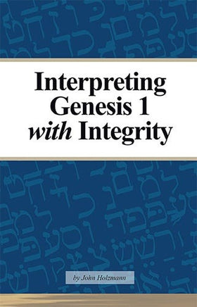 Interpreting Genesis 1 with Integrity