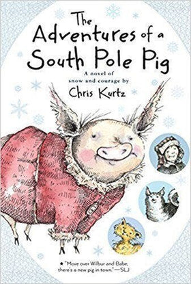 Adventures of a South Pole Pig (Clearance)