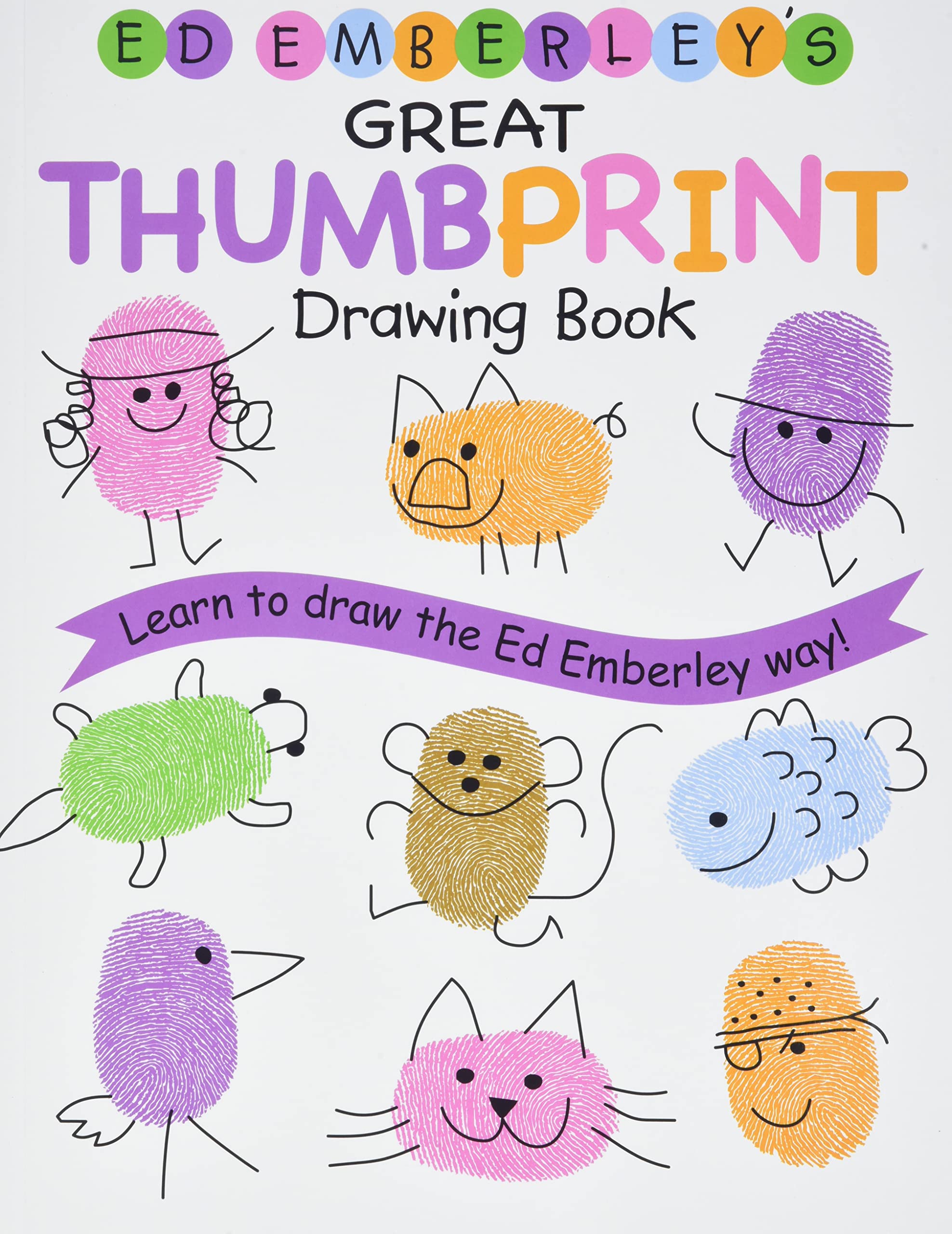Ed Emberley's Great Thumbprint Drawing Book