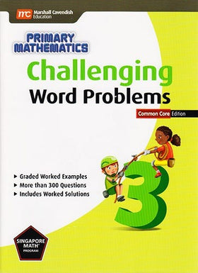 Singapore Math & Challenging Word Problems 3