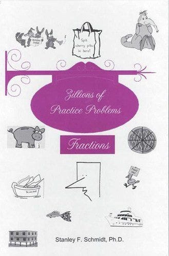 Zillions of Practice Problems: Fractions