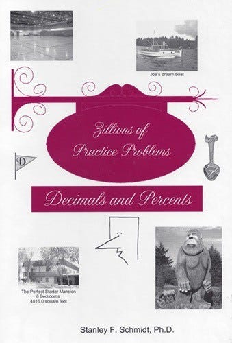 Zillions of Practice Problems: Decimals and Percents