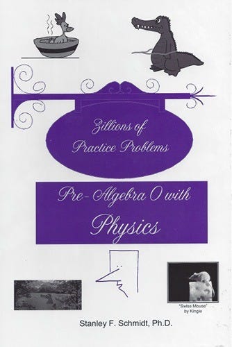 Zillions of Practice Problems: Pre-Algebra 0 with Physics
