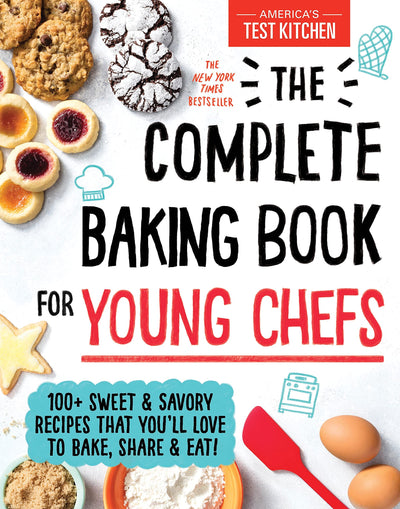 The Complete Baking Book for Young Chefs: