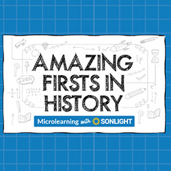 Promotional graphic for 'Amazing Firsts in History' with Sonlight on a blue background