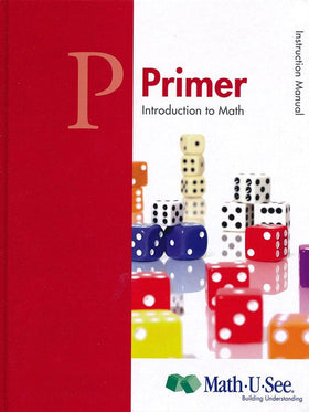 Math-U-See Primer Instruction Manual