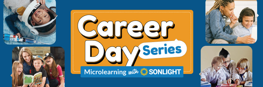 Career Day Microlearning Series with Sonlight
