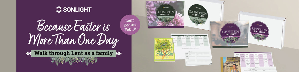 Lenten Unit Studies: Because Easter is More Than One Day - Order before Lent Begins on Feb 18th!