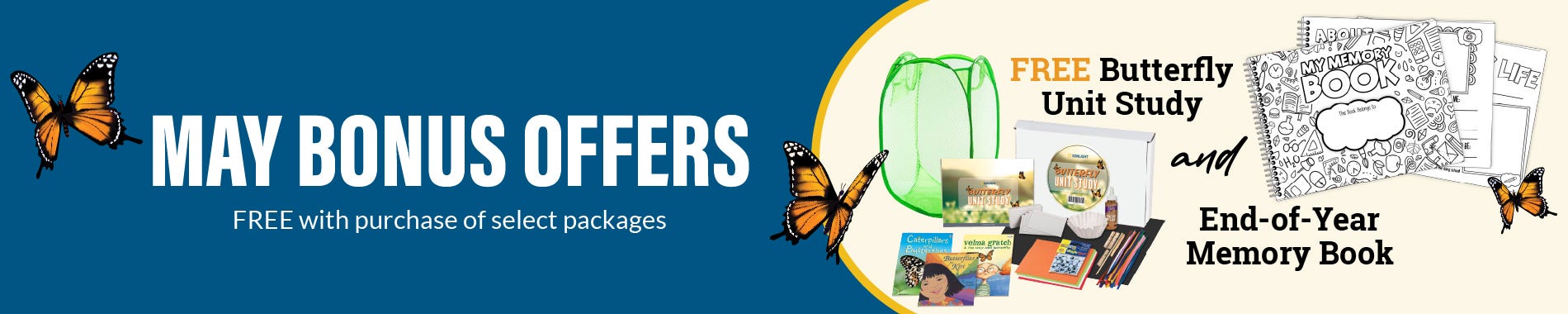 Purchase a curriculum package this May and receive a FREE Butterfly Unit Study and Memory Book!