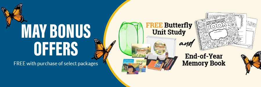 FREE Butterfly Unit Study & Memory Book with purchase of History/Bible/Literature or All-Subjects Package. Ends May 31st!