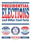  Presidential Elections and Other Cool Facts