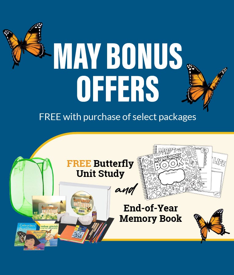 Purchase a curriculum package this May and receive a FREE Butterfly Unit Study and Memory Book!